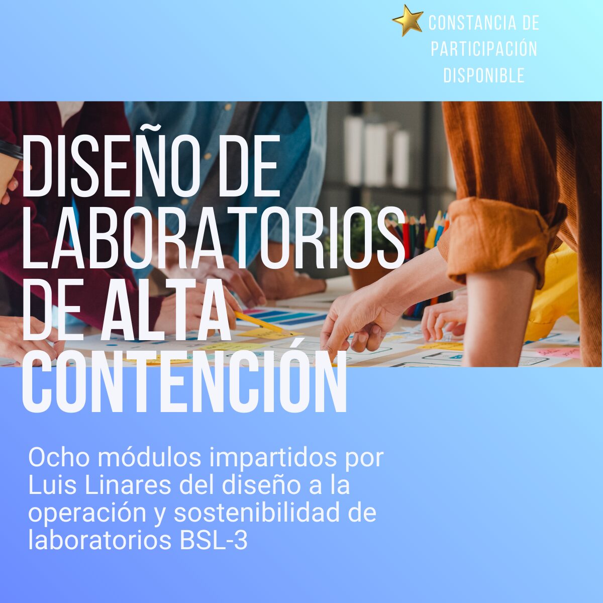 7 Serie de 6 módulos sobre diseño y operación de laboratorios BSL-3 — curso BioLab Solutions