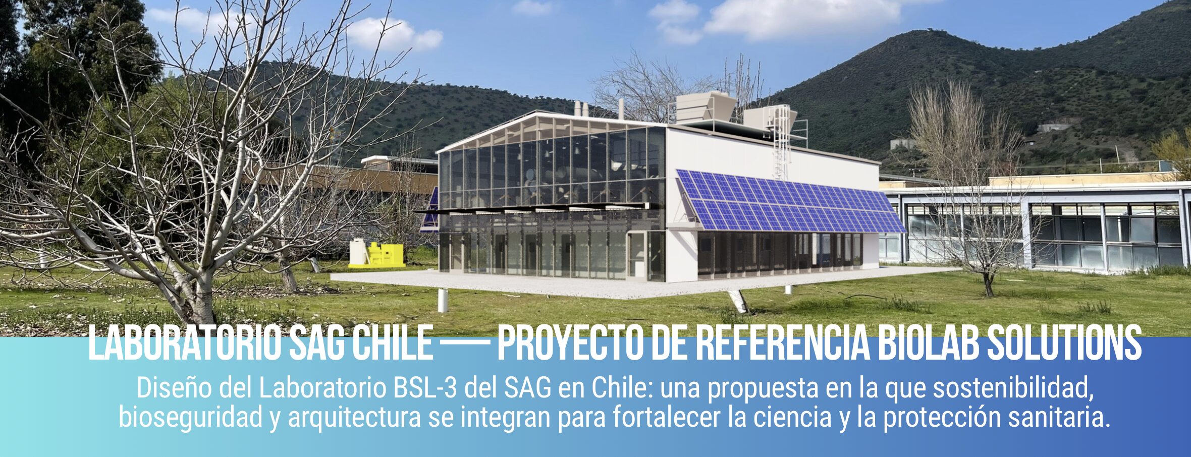 Vista exterior del laboratorio BSL-3 de SAG Chile