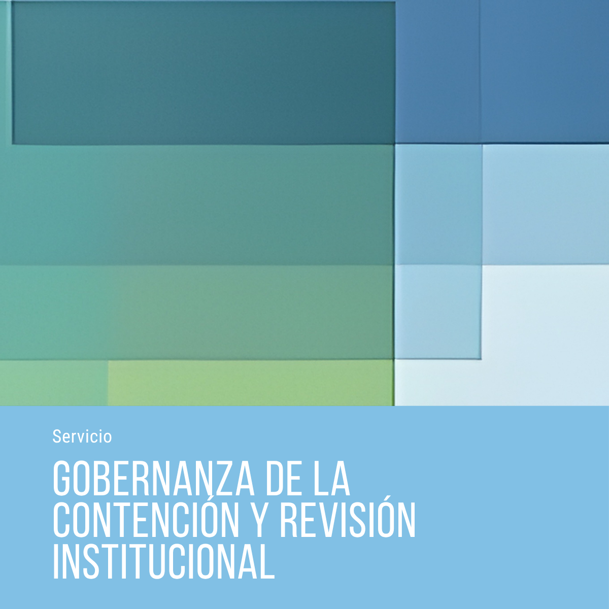 Gobernanza de la Contención y Auditoría Institucional