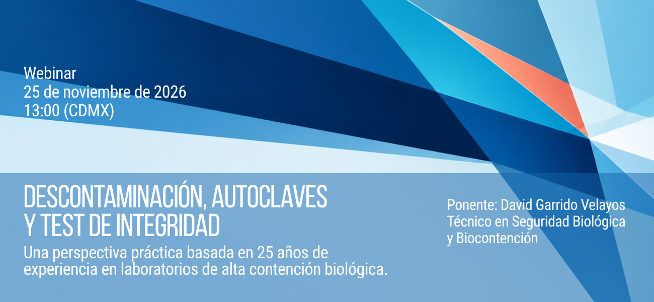 Webinar: Descontaminación, autoclaves y pruebas de integridad. David Garrido Velayos, 25 de noviembre de 2026.