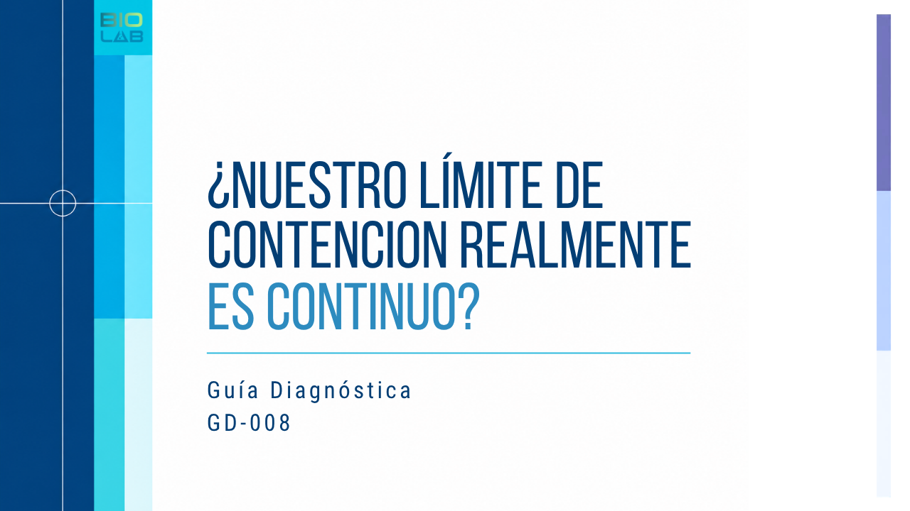 Guía Diagnóstica GD-008 · ¿Nuestro límite de contención realmente es continuo?